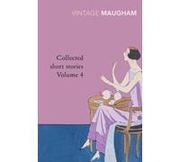 W. Somerset Maugham Collected Short Stories Volume 4 (Tascabile)