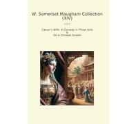 W. Somerset Maugham Collection (XIV): Wife Comedy Three Acts Chinese Screen
