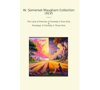 W. Somerset Maugham Collection (XLV): Land Promise Comedy Four Acts Penelope Three
