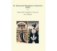 W. Somerset Maugham Collection (XVII): Wife Comedy Three Acts Craddock