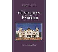 W. Somerset Maugham The Gentleman in the Parlour (Tascabile)