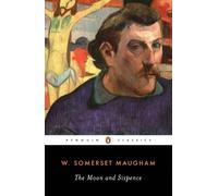 W. Somerset Maugham The Moon and Sixpence (Tascabile)