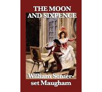 W Somerset Maugham The Moon and Sixpence (Tascabile)