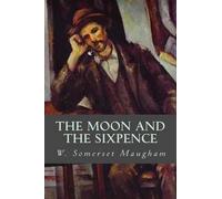 W Somerset Maugham The Moon and the Sixpence (Tascabile)