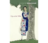W. Somerset Maugham Up At The Villa (Tascabile)