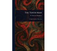 W Somerset (William Somerset) Maugham The Tenth Man (Copertina rigida)