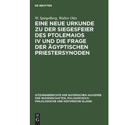 W Spiegelberg W Eine Neue Urkunde Zu Der Siegesfeier Des Ptol (Copertina rigida)