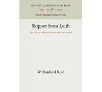 W. Stanford Reid Skipper from Leith (Copertina rigida) Anniversary Collection