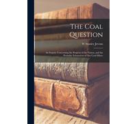 W Stanley Jevons The Coal Question (Tascabile)