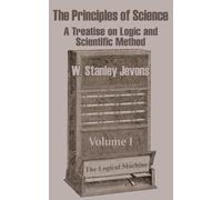 W Stanley Jevons The Principles of Science (Tascabile)