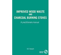 W Stewart Improved Wood Waste and Charcoal Burning Stoves (Tascabile)