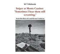 W T Wallenda Sniper at Monte Cassino (Tascabile)