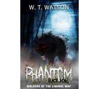 W T Watson Phantom Black Dogs (Tascabile)