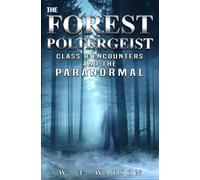 W T Watson The Forest Poltergeist (Tascabile)