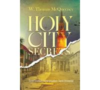 W Thomas McQueeney Holy City Secrets (Tascabile)