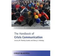 W. Timothy Coombs The Handbook of Crisis Communication (Tascabile)