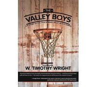 W Timothy Wright The Valley Boys (Copertina rigida)