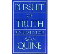W. V. Quine Pursuit of Truth (Tascabile)