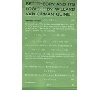 W. V. Quine Set Theory and Its Logic (Tascabile)