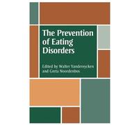 W. Vandereycken The Prevention of Eating Disorders (Tascabile)