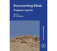 W. Vivian Davies Documenting Elkab (Tascabile)