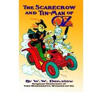 W W Denslow The Scarecrow and Tin-man of Oz (Copertina rigida)