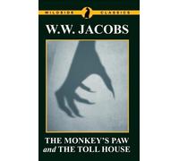W W Jacobs The Monkey's Paw and The Toll House (Copertina rigida)