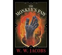 W. W. Jacobs The Monkey's Paw (Tascabile)