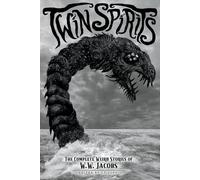 W W Jacobs Twin Spirits (Tascabile) Classics of Gothic Horror
