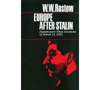 W. W. Rostow Europe After Stalin (Tascabile) Ideas and Action Series
