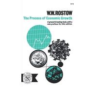 W W. Rostow The Process of Economic Growth (Tascabile)