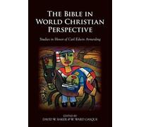 W. Ward Gasque David W. Bake The Bible in World Christian Perspectiv (Tascabile)