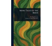 W Warde (William Warde) Fowler Frances L F More Tales of the (Copertina rigida)