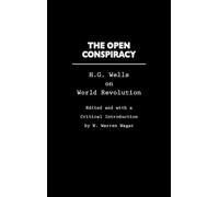 W. Warren Wagar The Open Conspiracy (Copertina rigida)