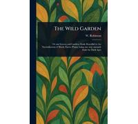 The Wild Garden