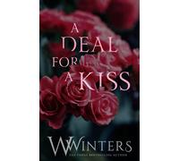 W Winters A Deal For A Kiss (Tascabile) Hades & Persephone Duology