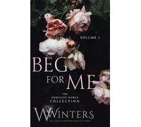 W Winters Beg For Me (Copertina rigida)