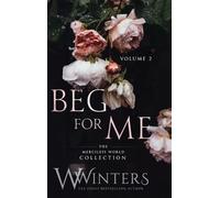 W Winters W. Winters Beg For Me (Copertina rigida)
