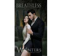 W Winters Breathless (Copertina rigida)