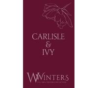 W Winters Carlisle & Ivy (Copertina rigida)