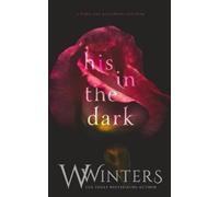 W Winters His In The Dark (Tascabile)