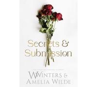 W Winters Secrets & Submission (Tascabile)