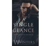 W Winters Willow Winters A Single Glance (Copertina rigida)