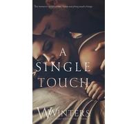 W Winters Willow Winters A Single Touch (Copertina rigida)