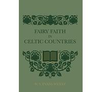 W Y Evans Wentz Fairy Faith In Celtic Countries (Copertina rigida)