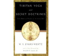 W. Y. Evans-Wentz Tibetan Yoga and Secret Doctrines (Tascabile)