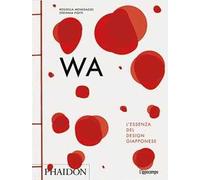 WA. L'essenza del design giapponese