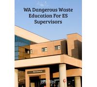 WA State Dangerous Waste Education for ES Supervisors: The field guide Washington State hospitals have been missing