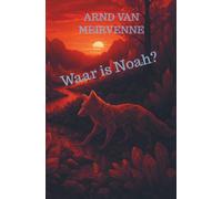 Waar is Noah?
