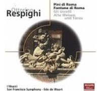 Waart,Edo de - Pini di Roma/Fontane/Uccelli/Alte Weis